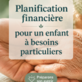Mère planifiant les finances pour son enfant en situation de handicap