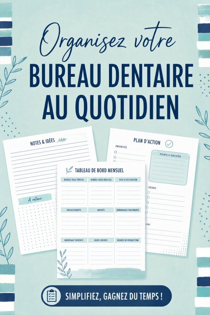 Bureau dentaire bien organisé avec du matériel et documents triés