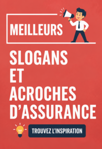 Visuel sur des slogans d'assurance créatifs et engageants.