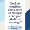 Comparatif entre Medigap et Medicare Advantage, exposition des options de couverture santé.