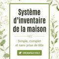 Système d'inventaire organisé pour la maison